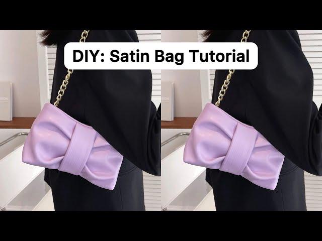 How to Make a Simple Satin Bag/Purse