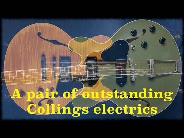 A pair of outstanding Collings electrics