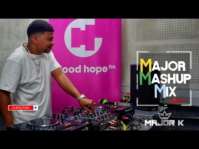 MAJOR MASHUP MIX | GQOM | GOODHOPE FM  RADIO | MAY 2024