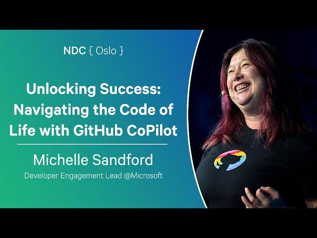 Unlocking Success: Navigating the Code of Life with GitHub CoPilot - Michelle Sandford