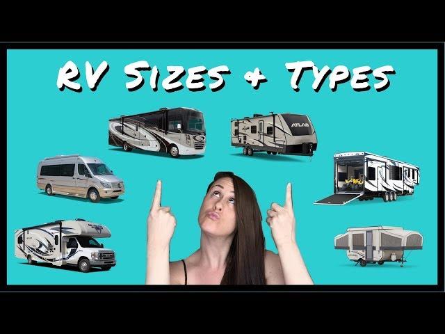 RV Sizes and TYPES | What's The BEST RV FOR YOUR RV LIFE? 