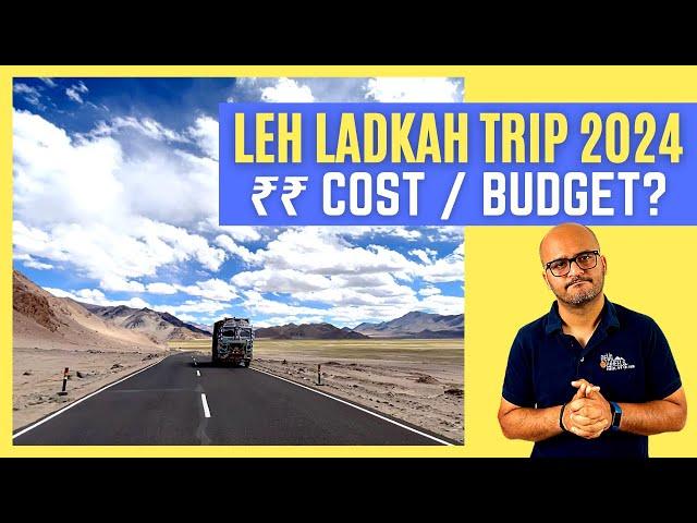 Ladakh Trip Cost Calculator 2024 | Step-by-Step Guide for Ladakh Road Trip Budget | Dheeraj Sharma