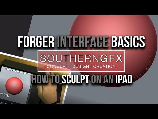 Forger app – iPad sculpting app (master the basics of the interface in 10 minutes)