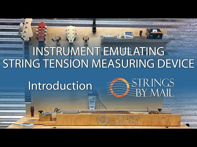 Strings By Mail - Tension Device Introduction