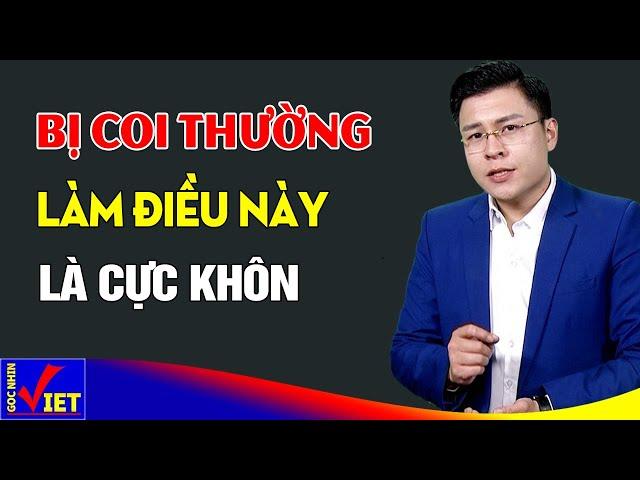 Đối mặt với kẻ coi thường, làm được 3 điều này mới Khôn