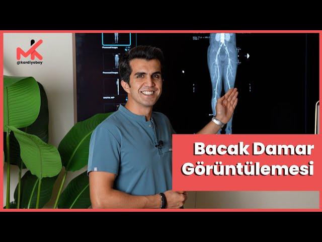 Bacak Damar Tıkanıklığında BT ANJİYOGRAFİ