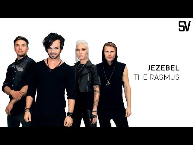 The Rasmus - Jezebel (Lyrics by ShelaVision)