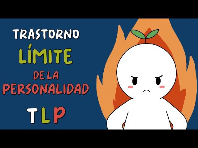 Trastorno Límite de la Personalidad (TLP): 9 características