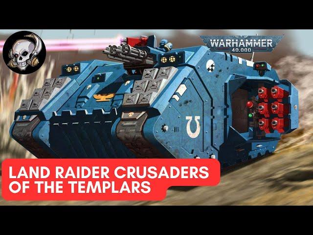 40K Lore: Land Raider Crusaders of the Black Templars