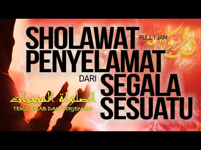 Sholawat Penyelamat - Sholawat Munjiyat Lirik Arab dan Artinya Full 1 Jam | Haqi Official