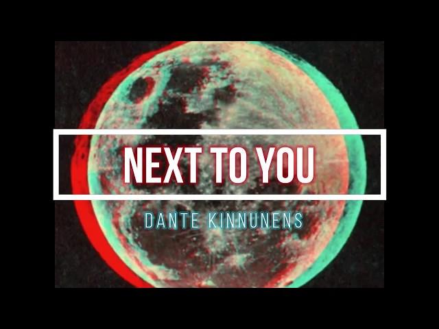 Dante - Next To You (Sub Español)