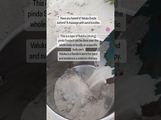 Benefits of the Ayurvedic Treatment, Valuka Sveda