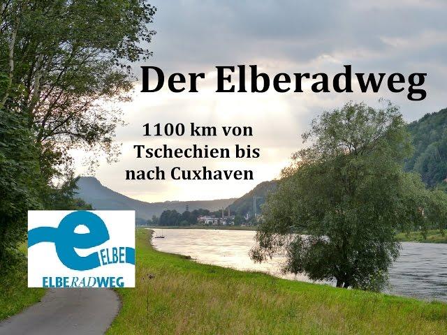 Der Elbe-Radweg:  1100 km von Tschechien nach Cuxhaven