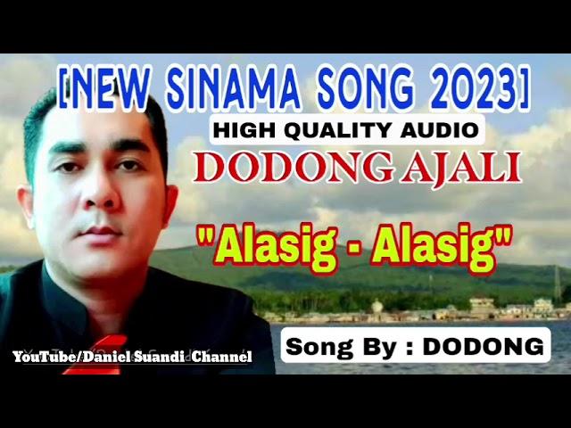 Dodong - Alasig Lasig  | Lagu bajau song 2023 | Sinama Love Song