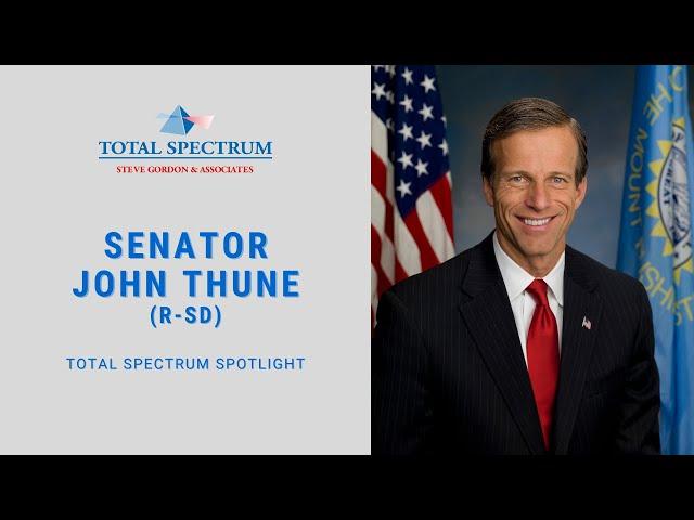 Total Spectrum Spotlight Episode 15 - Senator John Thune