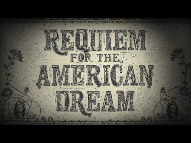 Реквием по американской мечте / Requiem for the American Dream 2015 HD