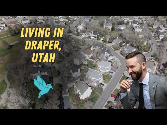 What's it like Living in Draper, Utah
