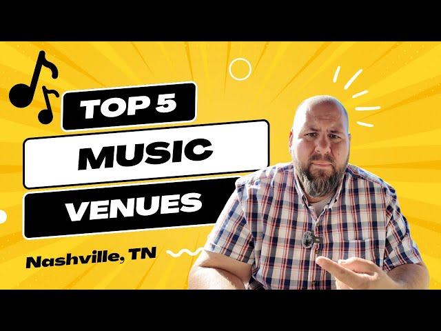 Top 5 Music Venues In Nashville TN | Must-Visit Spots For Music Lovers