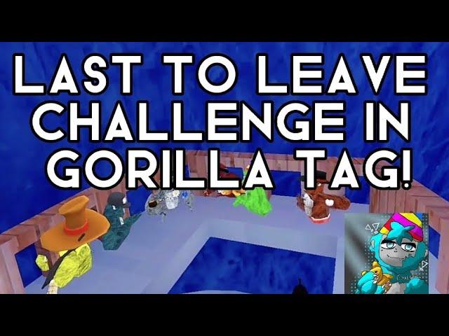 Last To Leave Challenge In Gorilla Tag! 