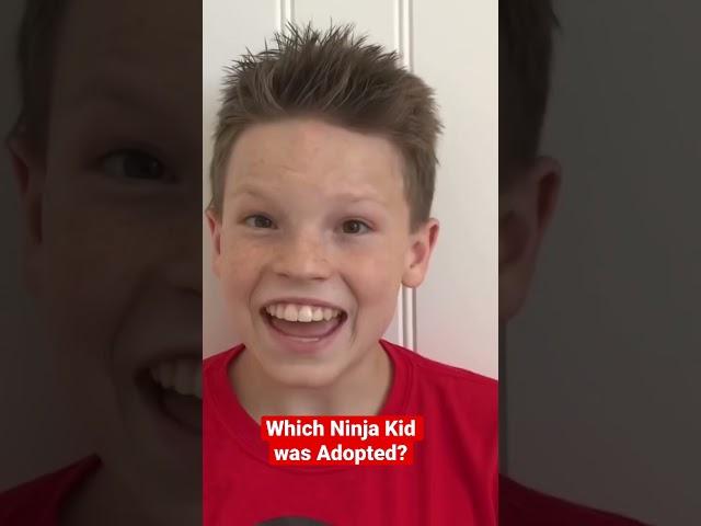 Which Ninja Kid is Adopted?