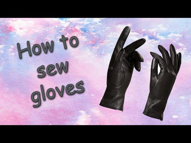 How to sew gloves