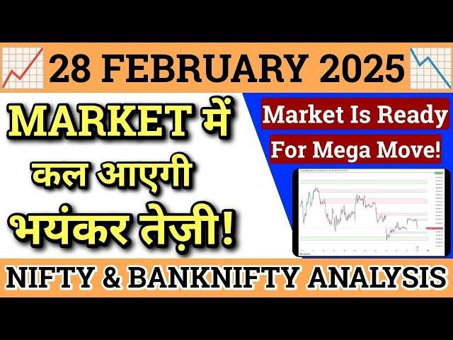 NIFTY PREDICTION FOR TOMORROW & BANK NIFTY ANALYSIS FOR 28 FEB 2025 | MARKET ANALYSIS FOR TOMORROW