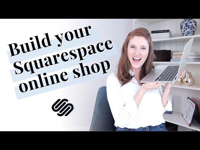 SQUARESPACE ECOMMERCE tutorial: Getting started with your online shop (7.1) 2024 UPDATE FLUID ENGINE