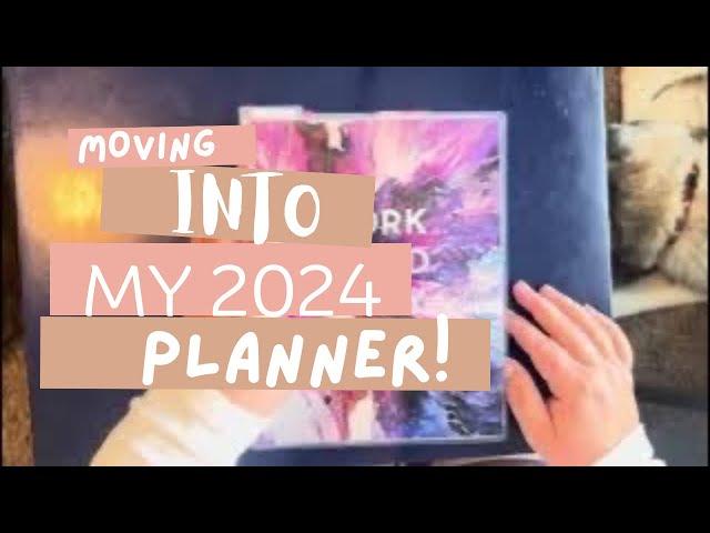 Moving into my 2024 planner!!