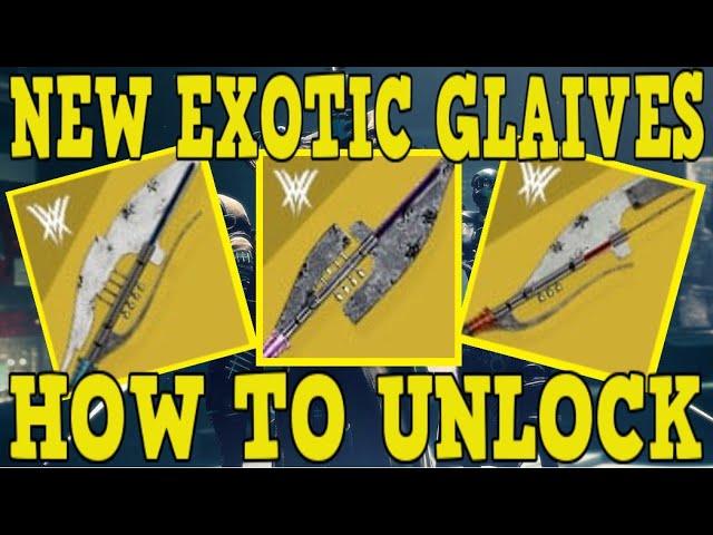 DESTINY 2 | HOW TO UNLOCK & CRAFT ALL 3 NEW EXOTIC GLAIVES!!! EDGE OF ACTION/INTENT & CONCURRENCE!!!