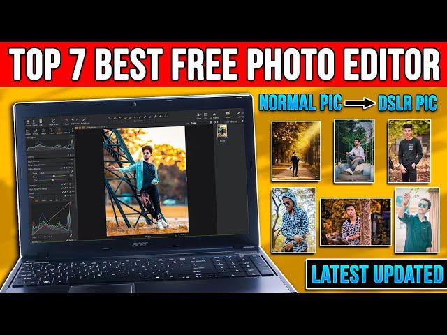 Top 7 Best Free Photo Editing Software for PC/Laptop [2024] - Beginner to Advanced[Latest Updates]