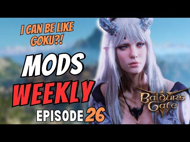 I can finally be like Goku in Baldur's Gate 3?! Check this out! BG3 Mods Episode 26