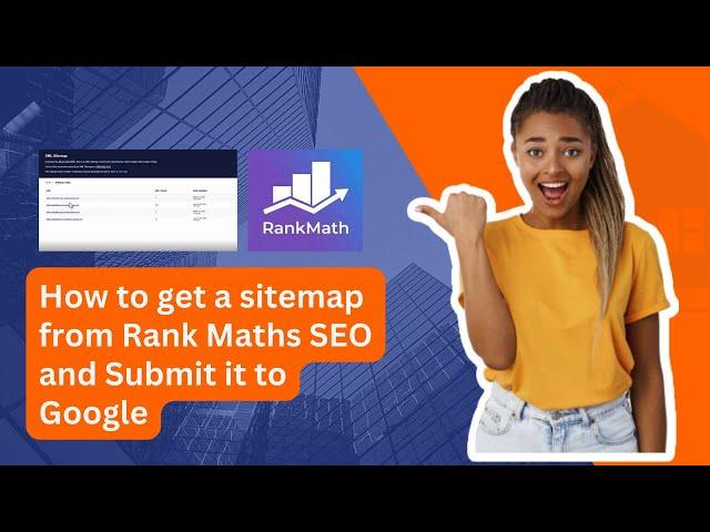 How to get a sitemap from Rank Math SEO Plugin and Submit it to Google