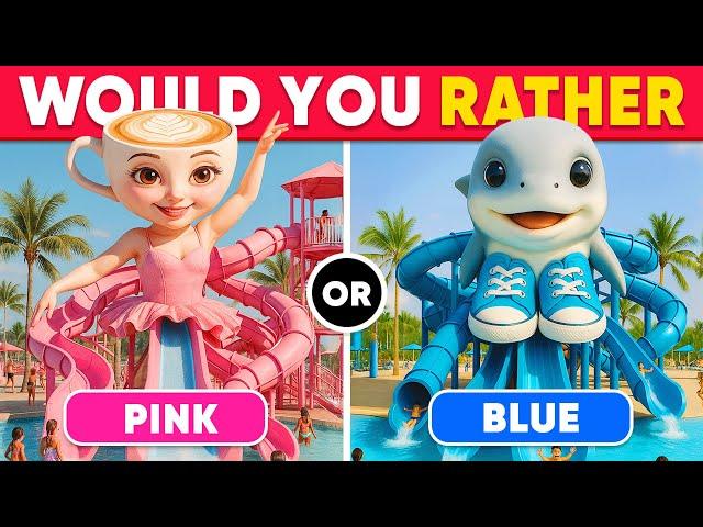 Would You Rather..?  PINK or BLUE 🩰 Daily Quiz