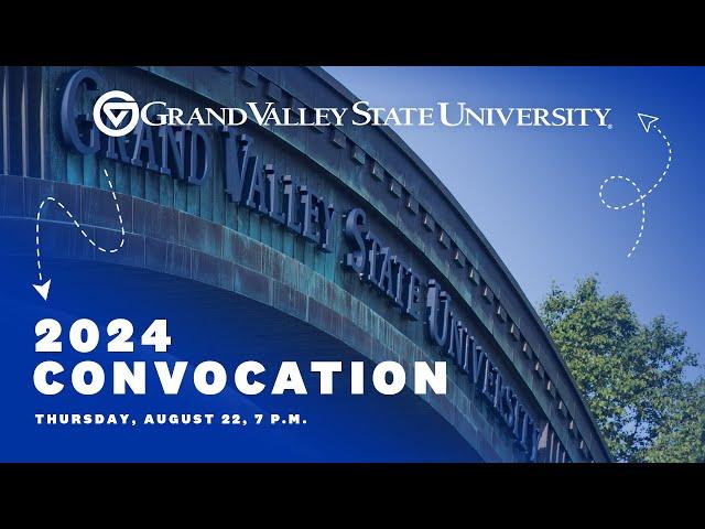 GVSU Convocation 2024