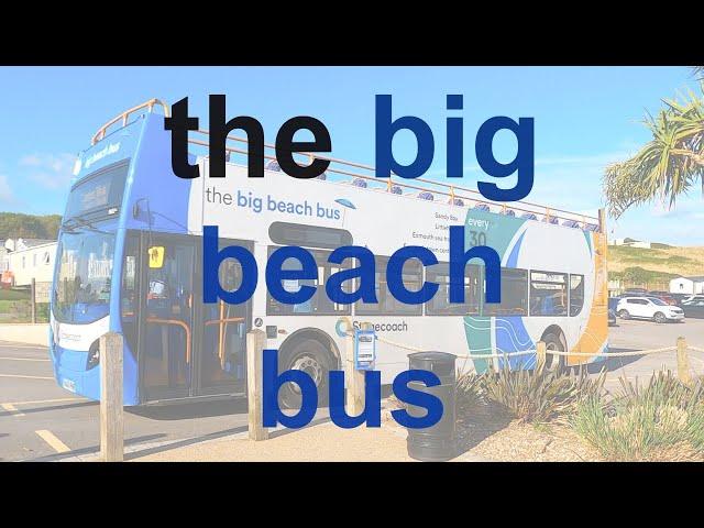 The Big Beach Bus - it's BIG - it's a BUS - it's down by the BEACH!