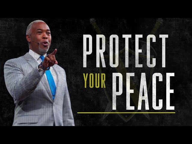 Protect Your Peace | Bishop Dale C. Bronner | Word of Faith Family Worship Cathedral