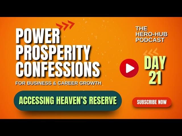 Prosperity Declarations Day 21