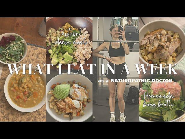 What I eat in a week as a Naturopathic Doctor/ 30g of fiber per day/ Why I stared eating meat again