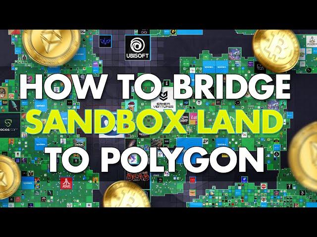 How to Bridge Sandbox LAND to the Polygon/Matic Network (Easy Steps)