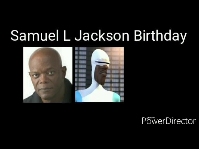 Samuel L. Jackson Birthday