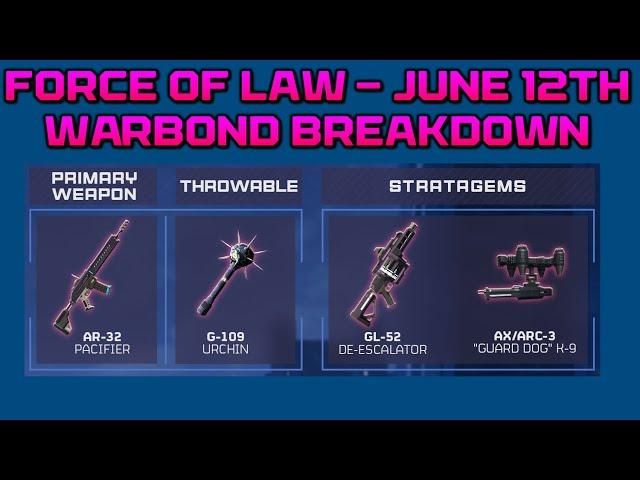 FORCE OF LAW - NEW HELLDIVERS WARBOND BREADOWN - JUNE 12TH | Helldivers 2