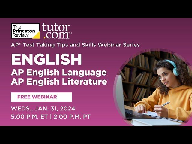 AP English Strategies and Insights Winter 2024 | Webinar | The Princeton Review and Tutor.com