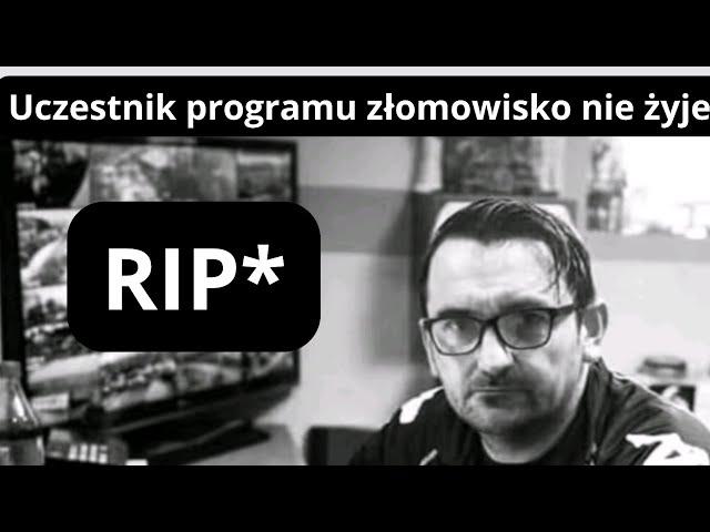 Uczestnik programu złomowisko pl nie żyje - RAFAL żył 44 lata.