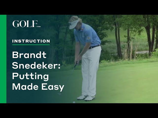 Brandt Snedeker: Putting Made Easy