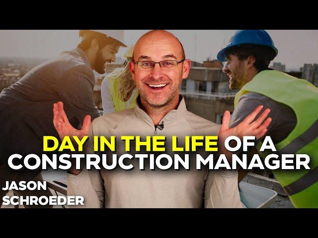 What Is It Like To Be A Construction Manager?