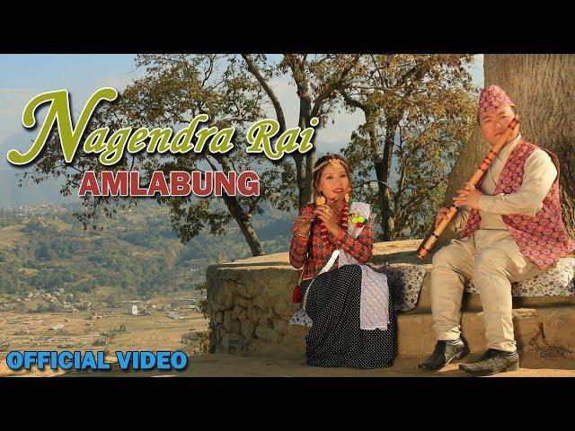 Nagendra Rai || Amlabung