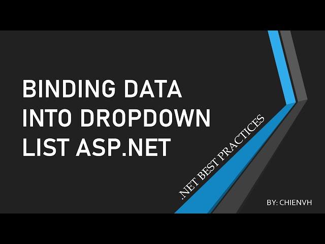 Binding Data Into DropDownList Asp.Net C# | .Net Best Practices