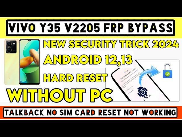 Vivo Y35 Frp Bypass Android 13 2024 Vivo V2205 Google Account Bypass Vivo Y35 Frp Bypass Android 12