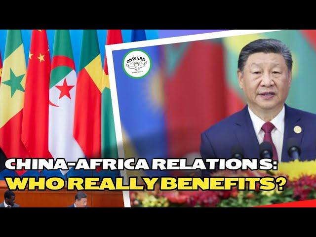 CHINA - AFRICA RELATIONS: WHO REALLY BENEFITS?/ BlackEcho Media