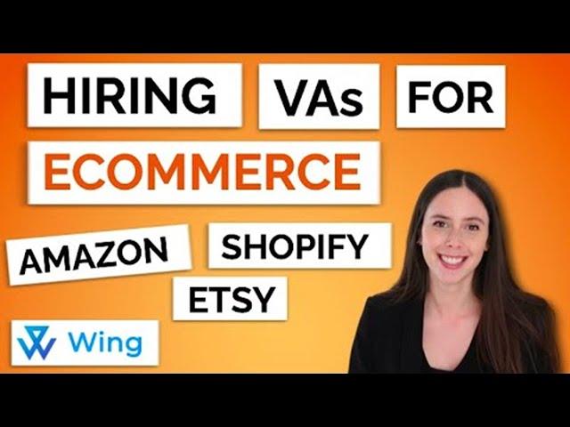 Hiring Virtual Assistants for E-Commerce Business - Why Should You Get One?